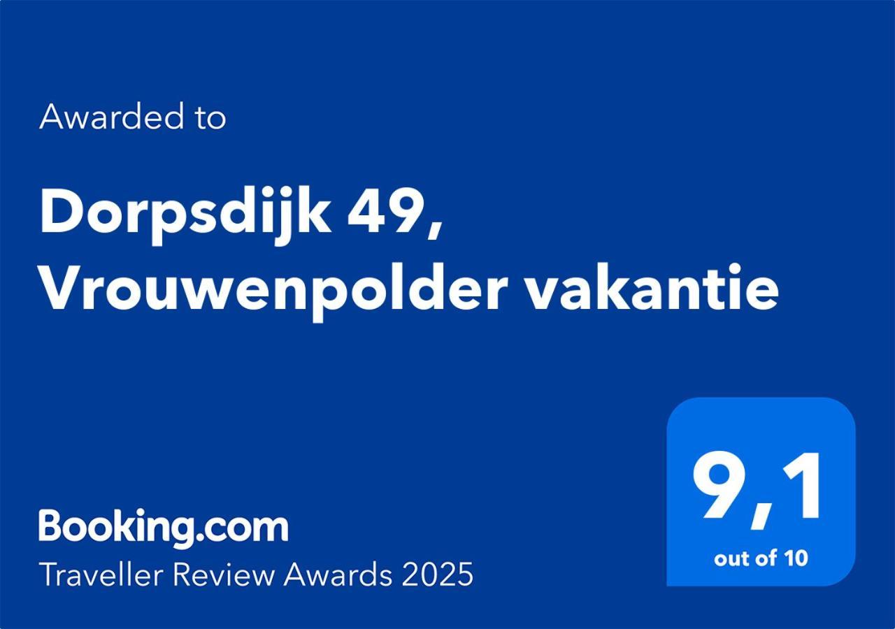 Dorpsdijk 49, Vrouwenpolder Vakantie Eksteriør bilde